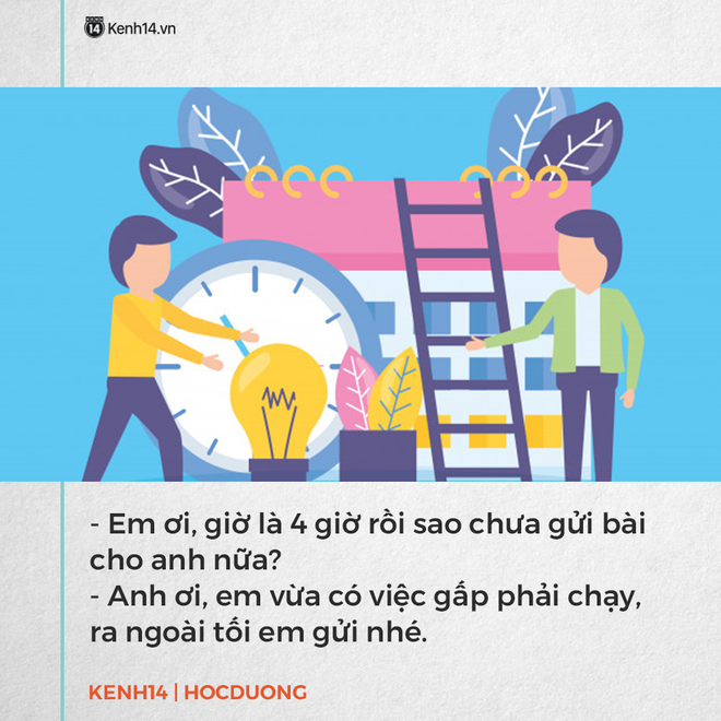 Những l&yacute; do ngớ ngẩn đến nực cười của người trẻ để bao biện với sếp khi chưa ho&agrave;n th&agrave;nh deadline - Ảnh 5.
