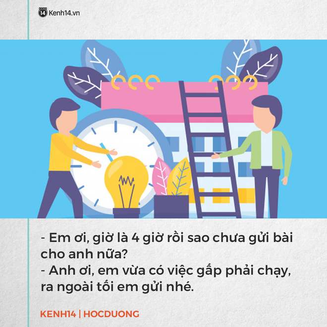 Những lý do ngớ ngẩn đến nực cười của người trẻ để bao biện với sếp khi chưa hoàn thành deadline - Ảnh 5.