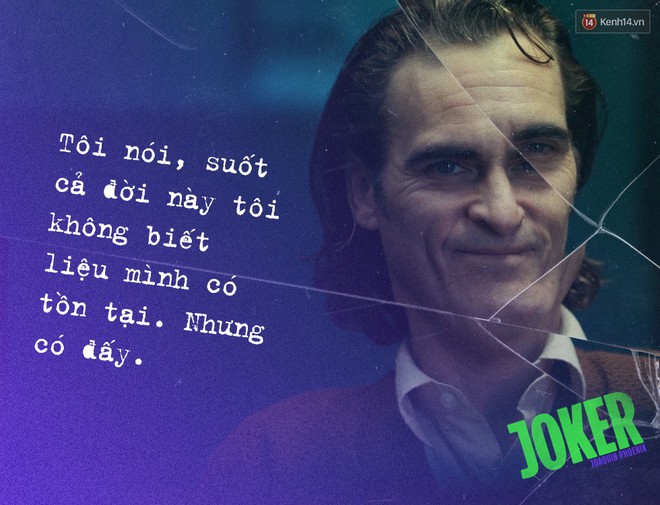 7 câu thoại ám ảnh của Joker: Tôi từng nghĩ cuộc đời mình là một vở bi kịch nhưng giờ tôi nhận ra đó là một vở hài kịch - Ảnh 4.