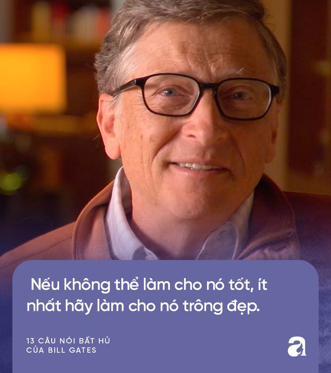 Từ những lời vàng của Bill Gates, cha mẹ hãy biến ngay thành bài học để dạy con thành công trong tương lai  - Ảnh 4.