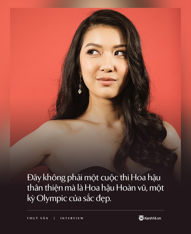 Thúy Vân: Đây không phải cuộc thi Hoa hậu thân thiện mà là Hoa hậu Hoàn vũ, một kỳ Olympic của sắc đẹp - Ảnh 10.