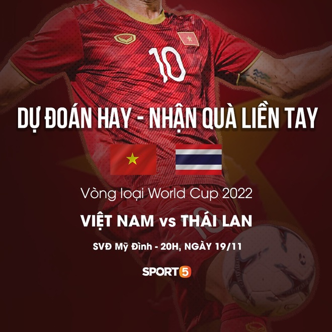 MINI GAME: Dự đo&aacute;n hay - Nhận qu&agrave; liền tay trước đại chiến Việt Nam - Th&aacute;i Lan - Ảnh 1.