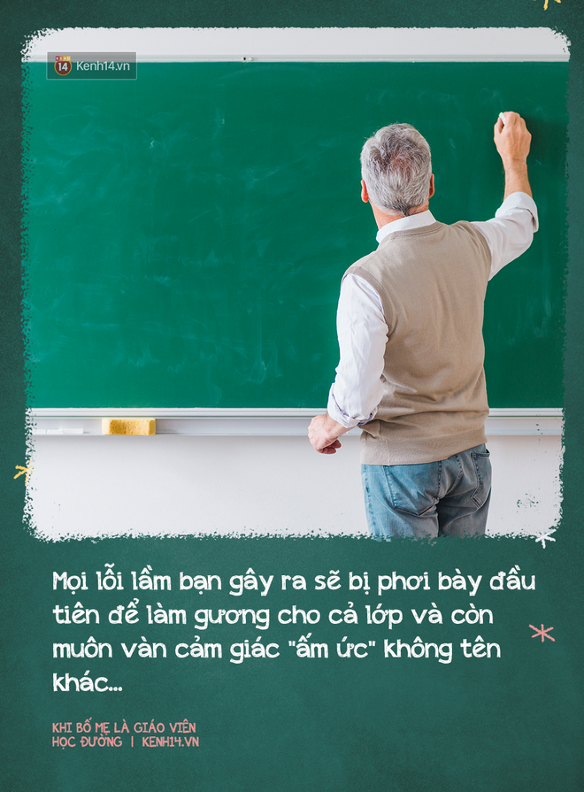 Khi có bố mẹ là giáo viên: Sướng đâu chẳng thấy, chỉ thấy chồng chất áp lực, suốt ngày bị mang ra so sánh, đố kỵ - Ảnh 4.