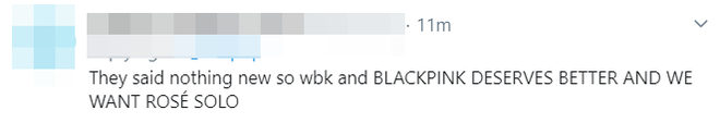 YG vội vàng hứa cho BLACKPINK comeback vào đầu năm 2020 sau khi bị fan uy hiếp, BLINK phản ứng: “Đừng hứa nữa tôi mệt rồi”! - Ảnh 4.