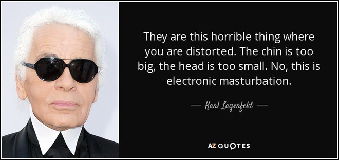 Karl Lagerfeld từng gh&eacute;t selfie như kẻ th&ugrave;, nhưng mấy ai hiểu được nguy&ecirc;n nh&acirc;n s&acirc;u xa trong đ&oacute; - Ảnh 1.