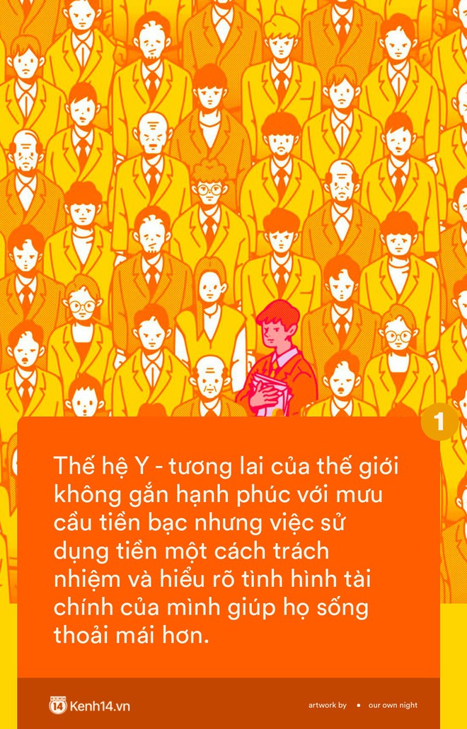 “Tiền nhiều để làm gì” - những người trẻ thế hệ Y, họ có cần nhiều tiền đến vậy để hạnh phúc? - Ảnh 1.