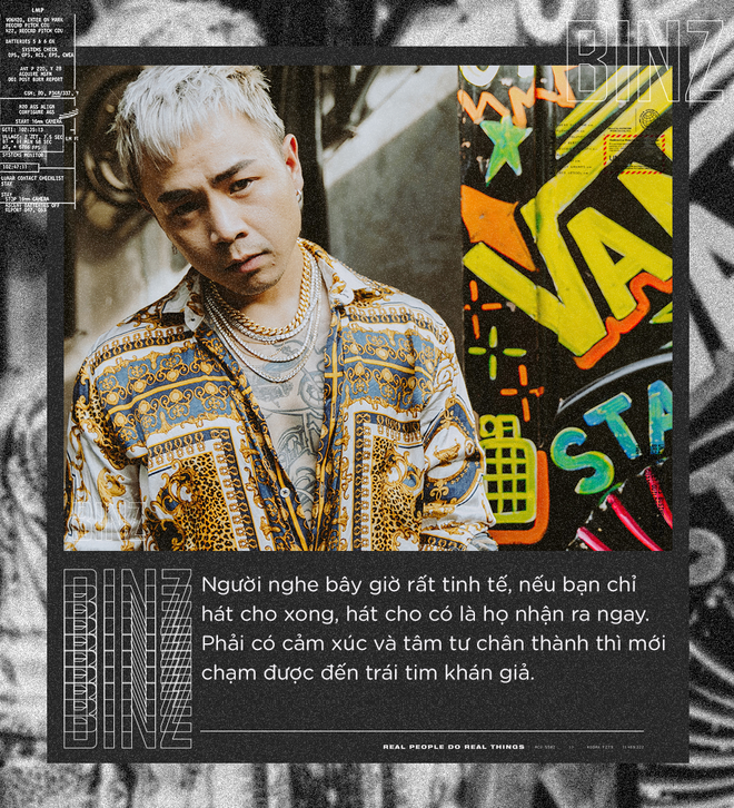 Rapper Binz: Nhiều người khuyên tôi đừng nên sáng tác nhạc “gắt” nữa nhưng đó mới là tôi - Ảnh 12.