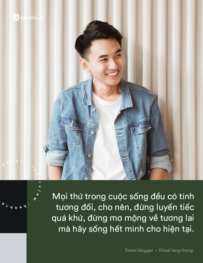 Blogger điển trai Khoai Lang Thang tiết lộ từng bị lừa tiền năm 18 tuổi, giàu hơn rất nhiều khi bỏ nghề kỹ sư để làm du lịch - Ảnh 6.