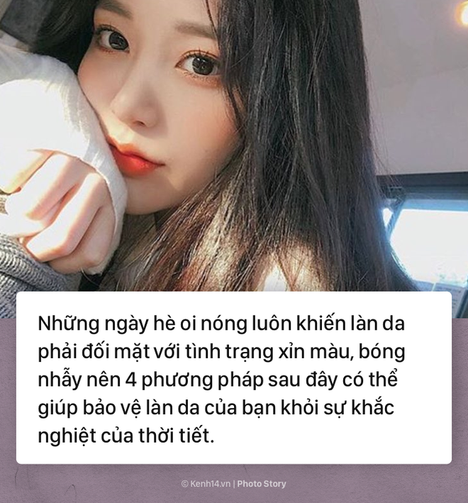 4 tips gi&uacute;p bạn h&ocirc; biến l&agrave;n da s&aacute;ng căng nhưng kh&ocirc;ng b&oacute;ng nhẫy trong c&aacute;i n&oacute;ng của m&ugrave;a h&egrave; - Ảnh 1.