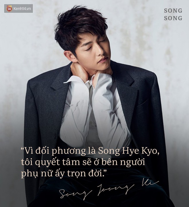 Loạt câu nói ngôn tình của Song Joong Ki và Song Hye Kyo: Bao lời hứa bên nhau trọn đời nay còn đâu? - Ảnh 8.