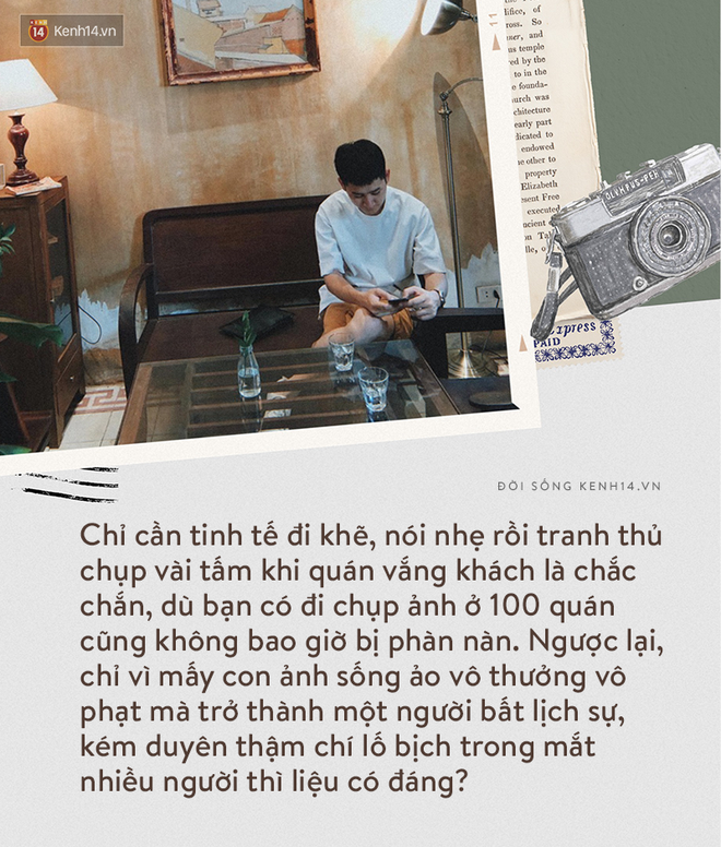 Kéo nhau đến cafe hay chỗ công cộng check-in: Bớt chụp đi, em mệt rồi! - Ảnh 7.