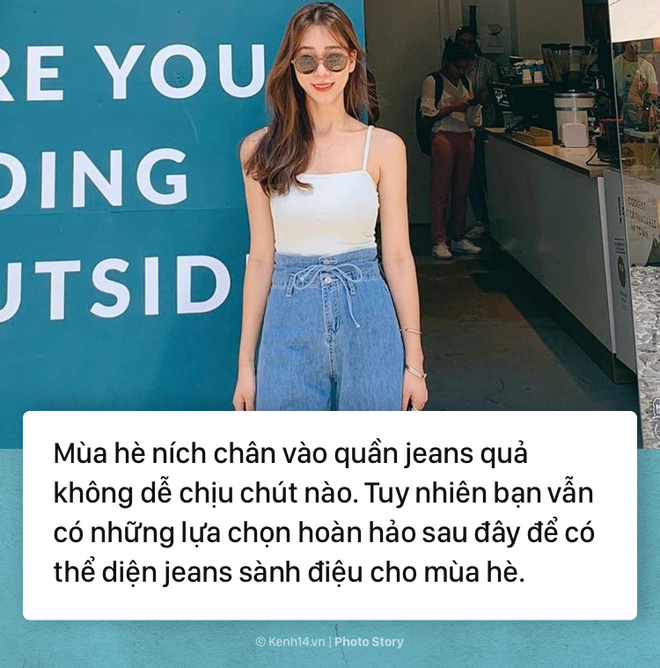 4 kiểu quần jeans bạn tha hồ diện vào mùa hè mà không lo nóng bức - Ảnh 1.