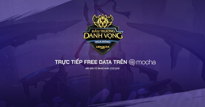 Mocha trực tiếp miễn phí data giải Esports Đấu trường Danh vọng mùa Đông 2019 - Ảnh 1.