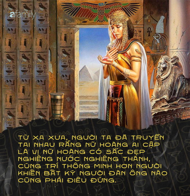 Bí ẩn cuộc đời Nữ hoàng Cleopatra: Vị nữ vương quyến rũ với tài trí thông minh vô thường và độc chiêu quyến rũ đàn ông “bách phát bách trúng” - Ảnh 2.