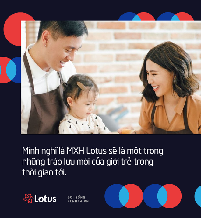 Các nhà sáng tạo nội dung đình đám như Foody, Welax, Kênh 28 Entertainment mong đợi gì ở MXH Lotus? - Ảnh 3.