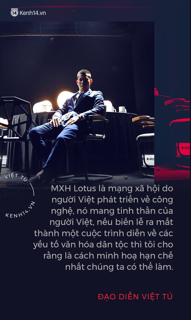 Đạo diễn Việt Tú hé lộ những thông tin nóng hổi về buổi ra mắt MXH Lotus: Đây sẽ là sự kiện công nghệ làm thỏa mãn tất cả mọi người! - Ảnh 2.