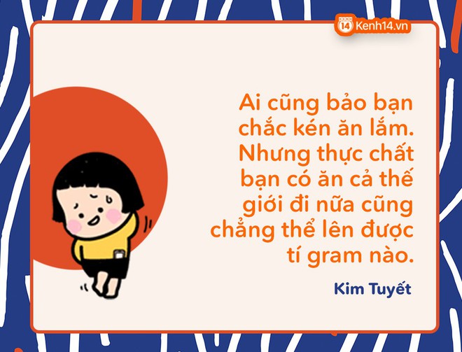 Người gầy cũng khổ lắm chứ sung sướng gì đâu: Ăn hoài ăn mãi không tăng nổi nửa lạng, ra gió cảm giác bị thổi bay - Ảnh 11.