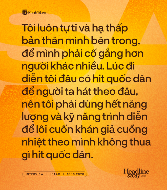 Isaac: Đâu phải muốn bad boy như Binz là bad boy được. Tôi đang có được nhiều thứ nhờ sự boring của mình - Ảnh 21.