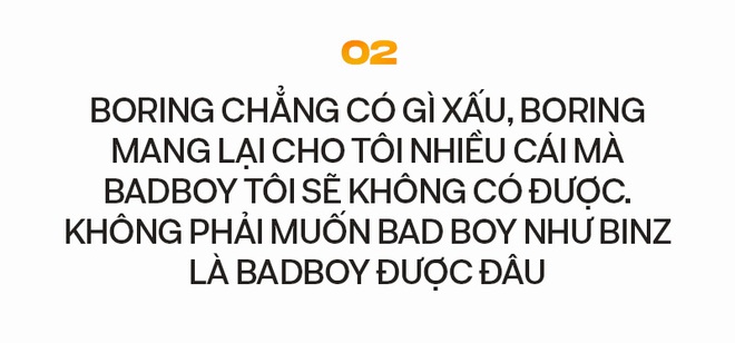 Isaac: Đâu phải muốn bad boy như Binz là bad boy được. Tôi đang có được nhiều thứ nhờ sự boring của mình - Ảnh 7.