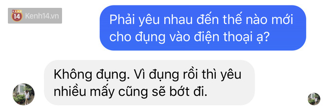 Yêu nhiều đến mức nào mới sẵn sàng cho người ta đụng vào điện thoại? - Ảnh 16.