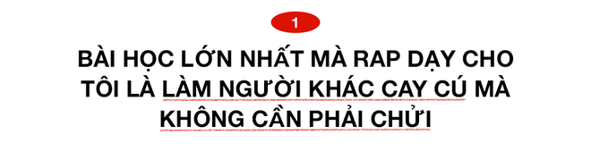 Rhymastic: Bài học lớn nhất mà rap dạy cho tôi là làm người khác cay cú mà không cần phải chửi  - Ảnh 1.