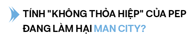 Những hệ quả trong triết lý phòng ngự của Pep Guardiola đang làm hại Man City như thế nào? - Ảnh 9.