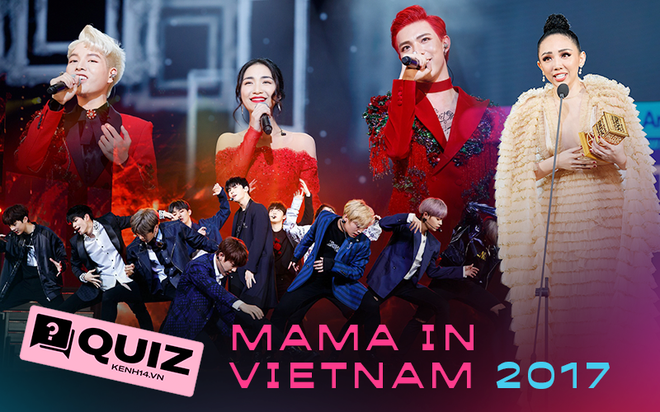 Bạn có nhớ MAMA năm 2017 từng tổ chức tại Việt Nam siêu thành công, làm thử bài quiz này trước thềm đón MAMA 2020 nhé! - Ảnh 1.