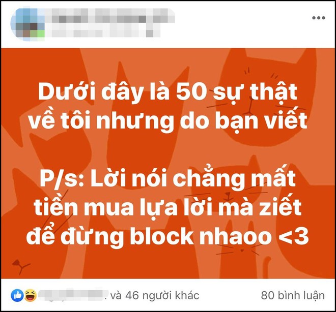 50 sự thật về t&ocirc;i nhưng do bạn n&oacute;i, đu chiếc trend cho hội những người th&iacute;ch c&agrave; khịa kh&ocirc;ng? - Ảnh 2.