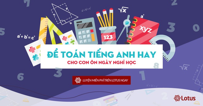 4 bước siêu đơn giản để luyện thi Toán Tiếng Anh IKMC tại nhà - Ảnh 7.