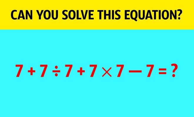 Giải được 5 câu hỏi dưới đây chỉ trong vòng 1 phút, chắc chắn bạn là thiên tài bẩm sinh! - Ảnh 5.