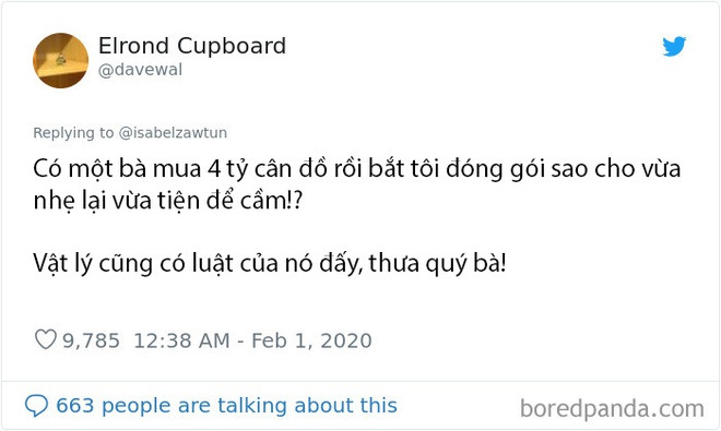 Nghe cư d&acirc;n mạng khắp thế giới than thở về độ ng&atilde; c&acirc;y của c&aacute;c vị kh&aacute;ch h&agrave;ng m&agrave; họ c&oacute; dịp đụng độ khi đi l&agrave;m - Ảnh 7.
