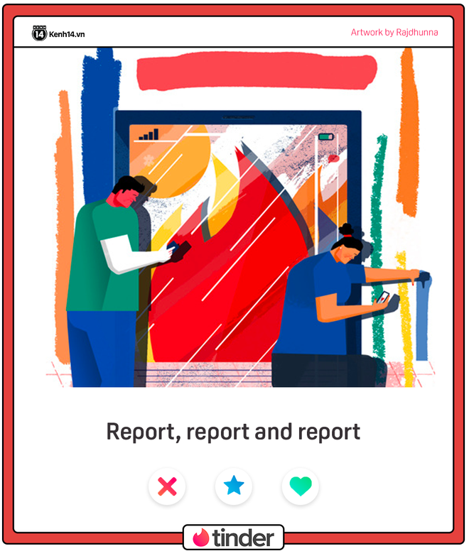 Đang tung tăng trên Tinder thì đụng người quen: Trước khi bạn report tôi, tôi sẽ report bạn trước! - Ảnh 13.
