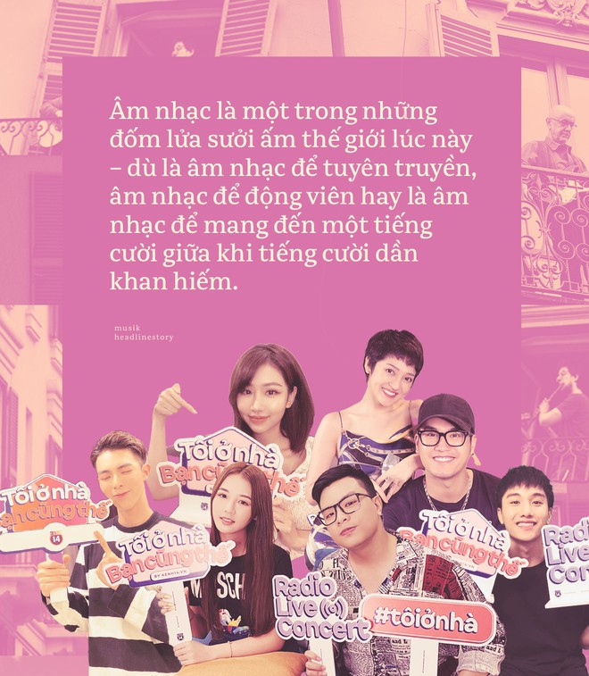 Chỗ đứng n&agrave;o cho &acirc;m nhạc giữa đại dịch Covid: Kh&ocirc;ng c&ograve;n concert triệu đ&ocirc;, cả nền c&ocirc;ng nghiệp to&agrave;n cầu bỏ ngỏ nhưng &acirc;m nhạc th&igrave; sẽ kh&ocirc;ng bao giờ bị c&aacute;ch ly - Ảnh 16.