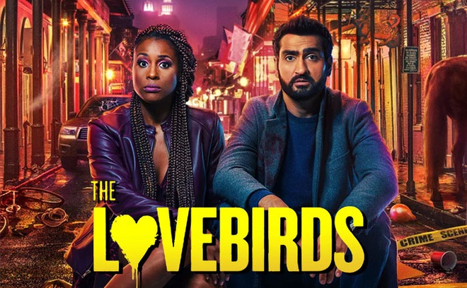 THE LOVEBIRDS: Cặp đôi số nhọ dính vào vụ giết người trời ơi đất hỡi, logic điểm 0 nhưng hài té ghế - Ảnh 1.