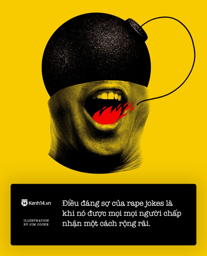 Rape jokes và trò đùa tình dục xấu xí: Những tràng cười ngặt nghẽo trên nỗi đau của người khác - Ảnh 2.