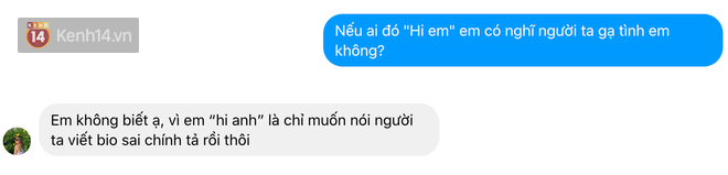 1001 phản ứng của dân tình khi bị hỏi: Hi em có phải là gạ tình không? - Ảnh 16.