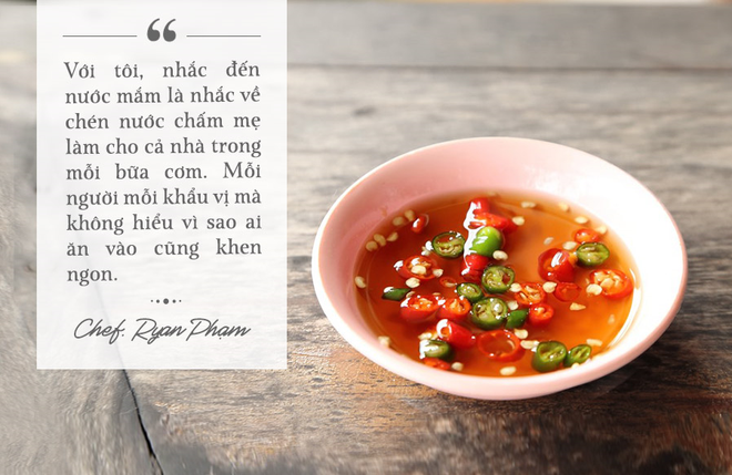 Chef Ryan Phạm và loại nước chấm lọt vào mắt xanh của anh - Ảnh 4.