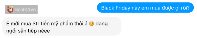 1001 kiểu hưởng ứng Black Friday: Người mở màn sắm sương sương 4 triệu tiền đồ, kẻ nghèo quá rao bán cả chính mình! - Ảnh 5.