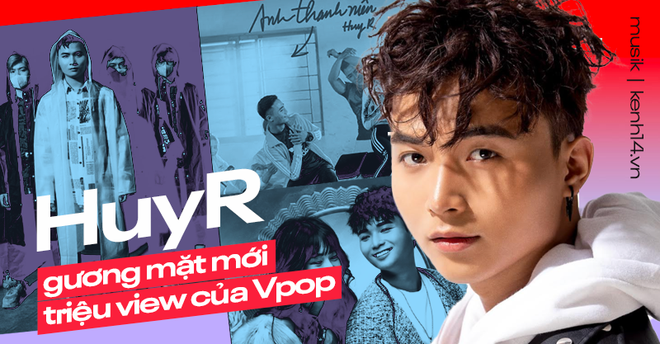 HuyR: chủ nhân của loạt ca khúc tạo trend và là gương mặt mới triệu view tiếp theo của Vpop - Ảnh 1.