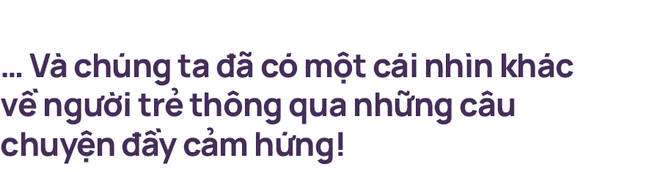 Năm 2020 - một năm nhiều biến cố nhưng chúng ta đã có cái nhìn khác về những người trẻ! - Ảnh 8.