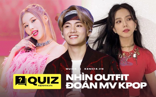 Chỉ nhìn outfit, đố bạn đoán đúng hết loạt MV của BLACKPINK, TWICE, BTS... tưởng dễ mà lại khó ăn điểm 10! - Ảnh 1.