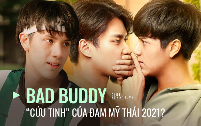 Review Bad Buddy: Cứu tinh của đam mỹ Thái sau 1 năm \