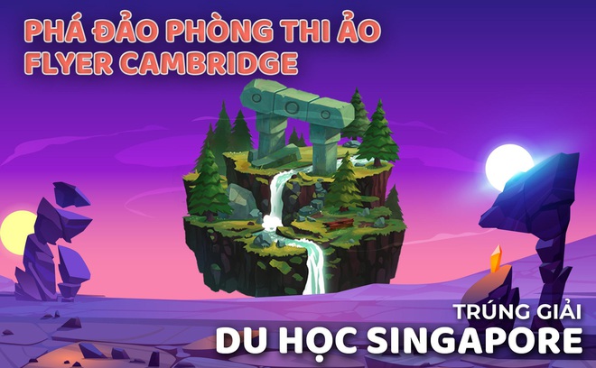 Luyện thi Cambridge như chơi game - điều mong ước của tất cả học sinh nay đã trở thành hiện thực? - Ảnh 5.