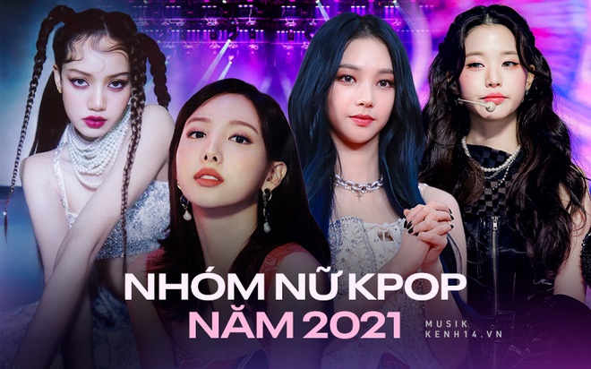 Tình Hình Blackpink, Twice Và Các Nhóm Nữ Kpop Năm 2021