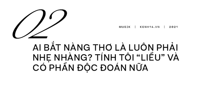 Juky San: Tôi liều và độc đoán nữa, tôi sẽ là một nàng thơ cá tính và mạnh mẽ! - Ảnh 11.