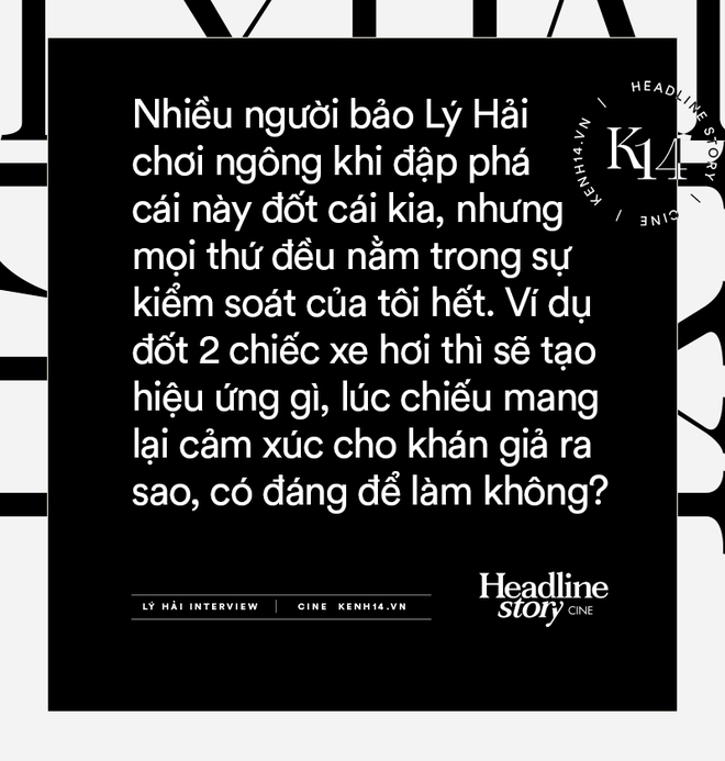 Lý Hải: Mời ngôi sao phòng vé, tôi toàn bị từ chối. Tôi không dám trách và không có quyền trách - Ảnh 12.