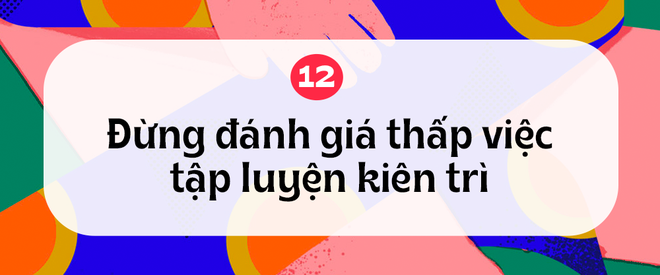 20 bài học phũ phàng và tàn khốc về cuộc đời mà ta chỉ học được khi bước qua tuổi 20 - Ảnh 12.