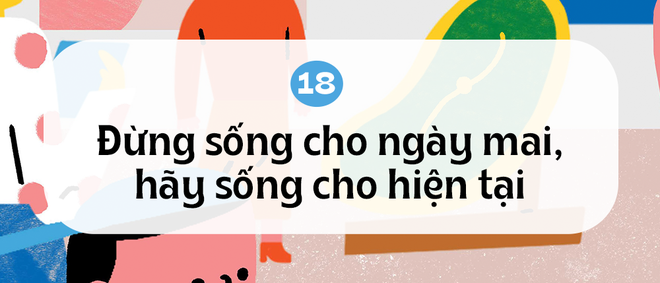 20 bài học phũ phàng và tàn khốc về cuộc đời mà ta chỉ học được khi bước qua tuổi 20 - Ảnh 18.