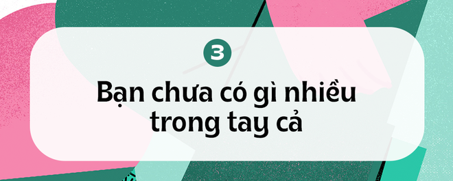 20 bài học phũ phàng và tàn khốc về cuộc đời mà ta chỉ học được khi bước qua tuổi 20 - Ảnh 3.