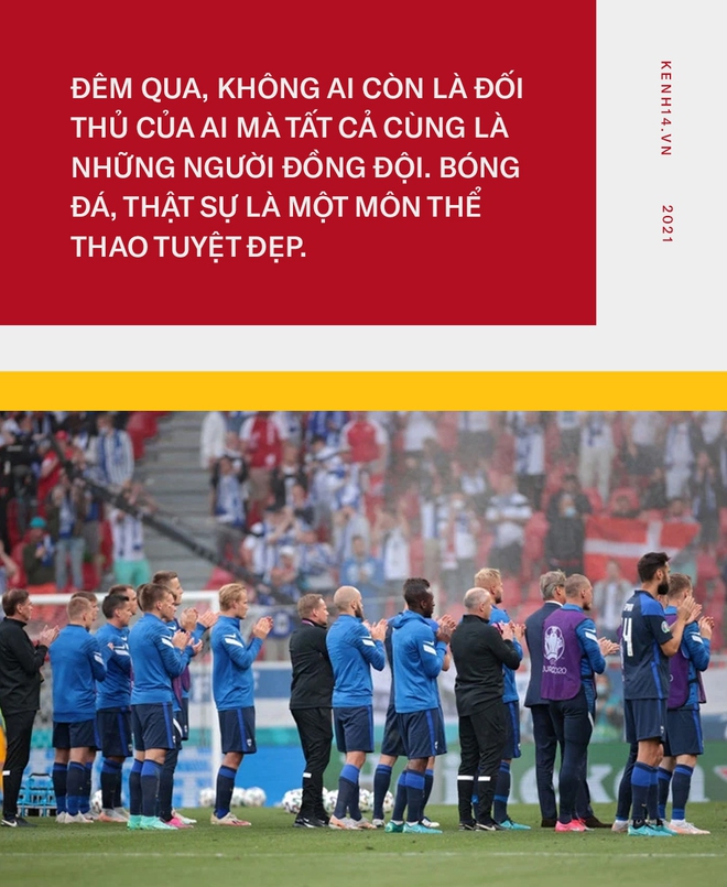 Hãy mỉm cười vì Eriksen được cứu sống, và vì tình người thật đẹp trên sân bóng ngày hôm qua! - Ảnh 7.